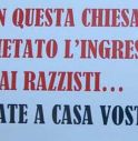 Vietato l’ingresso ai razzisti (in chiesa)