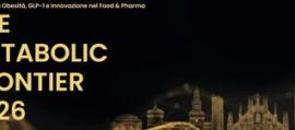 Farmaci: The Metabolic Frontier ‘terapie Glp-1, ricerca e nutrizione al centro’. Farmaci: The Metabolic Frontier ‘terapie Glp-1, ricerca e nutrizione al centro’.