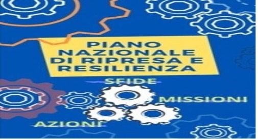 PNRR - Piano Nazionale di Ripresa e Resilienza