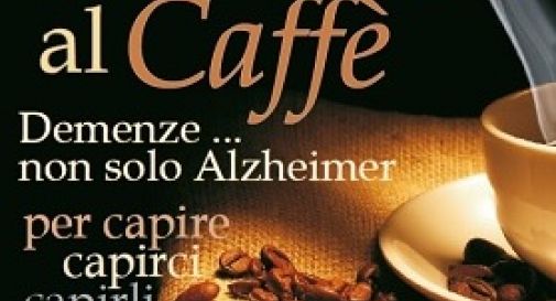 Riprendono gli incontri su demenze e Alzheimer