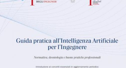 Cni, ecco la Guida pratica all'Ai per gli ingegneri.